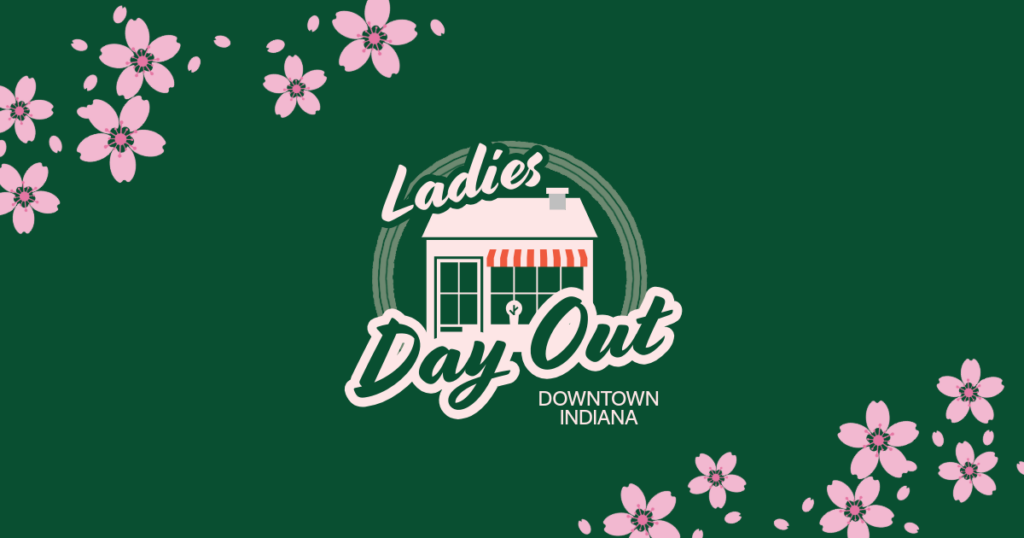 Downtown Indiana spring event Ladies Day Out